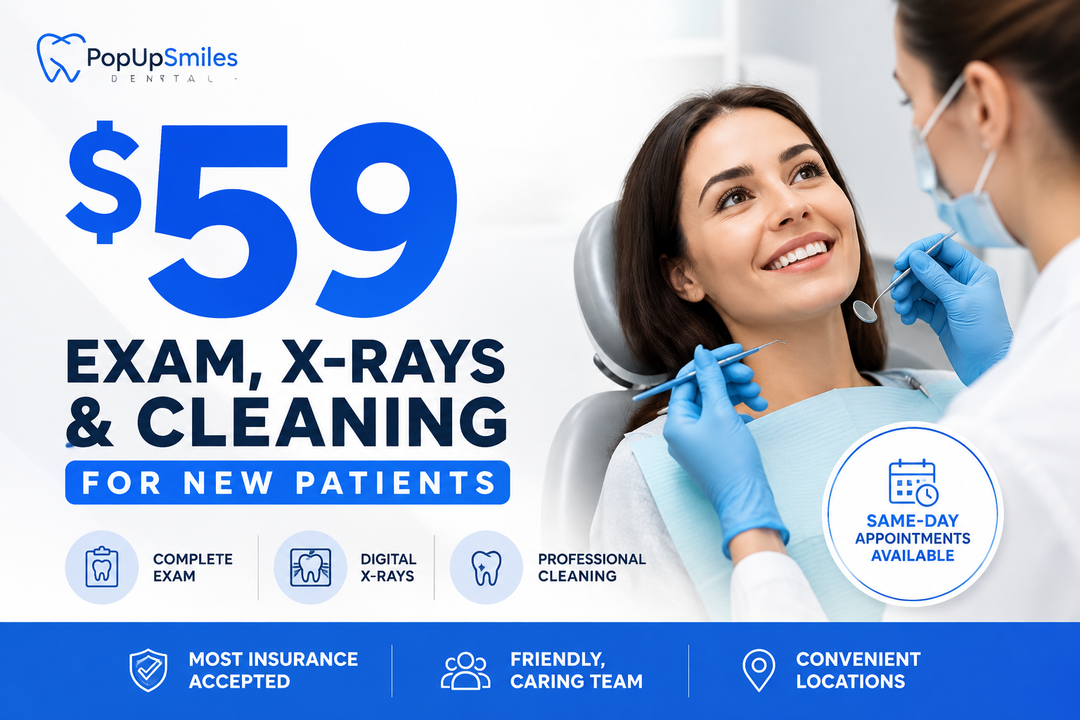 PopUp Smiles $59 new patient special — exam, X-rays and cleaning